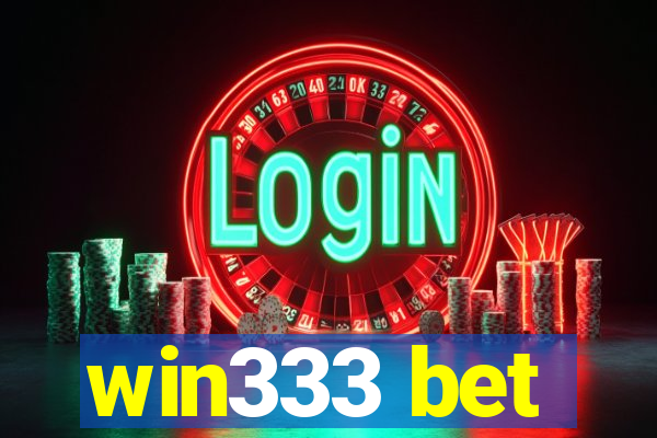 win333 bet